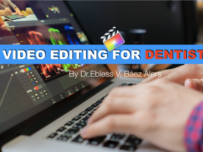 Video Editing For Dentists
